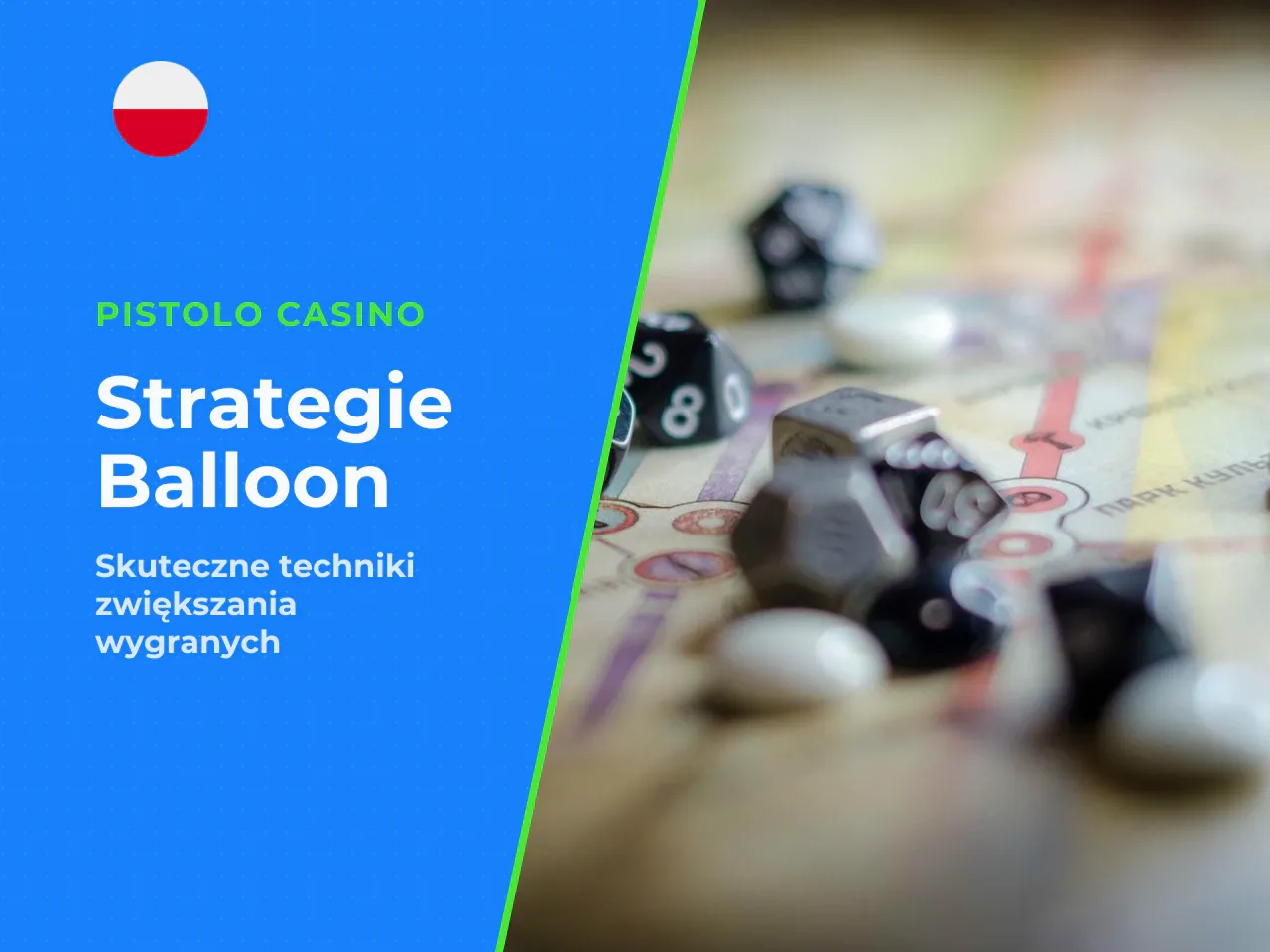 Najczęstsze podejścia strategiczne w Balloon. Wyróżnia