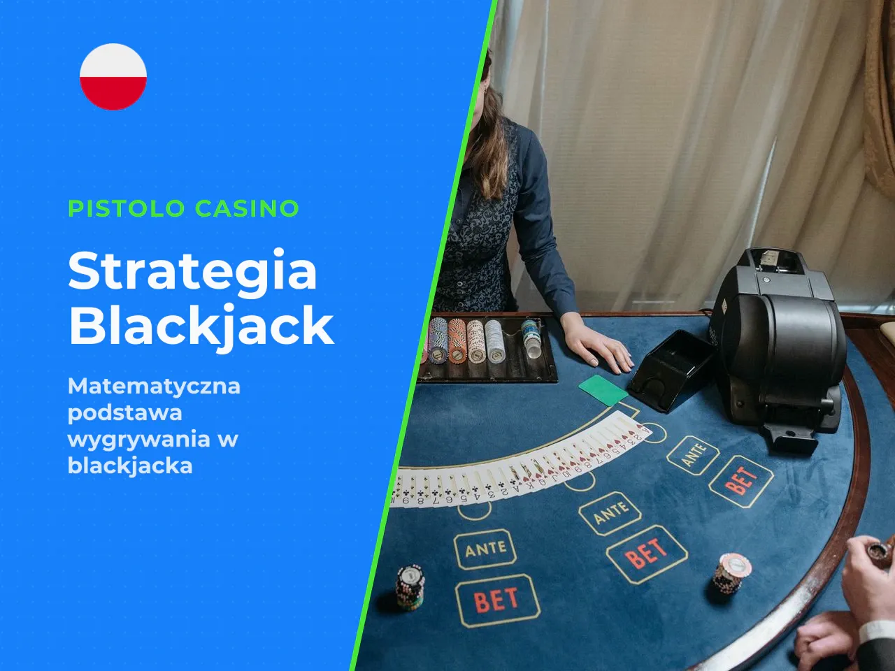 Blackjack strategia - podstawy decyzji, które